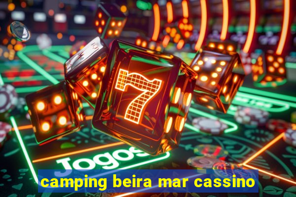 camping beira mar cassino